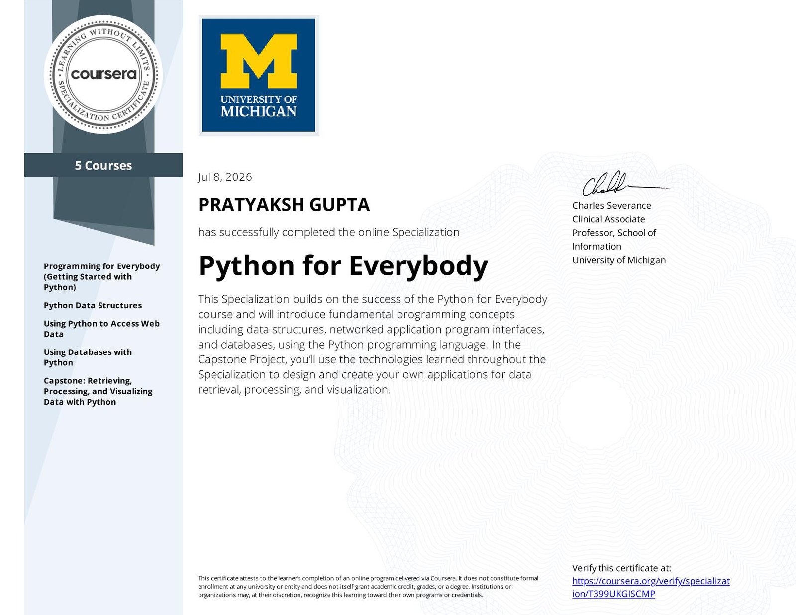 Python for Everybody Specialization Certificate!